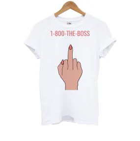 1-800 The Boss Kids T-Shirt