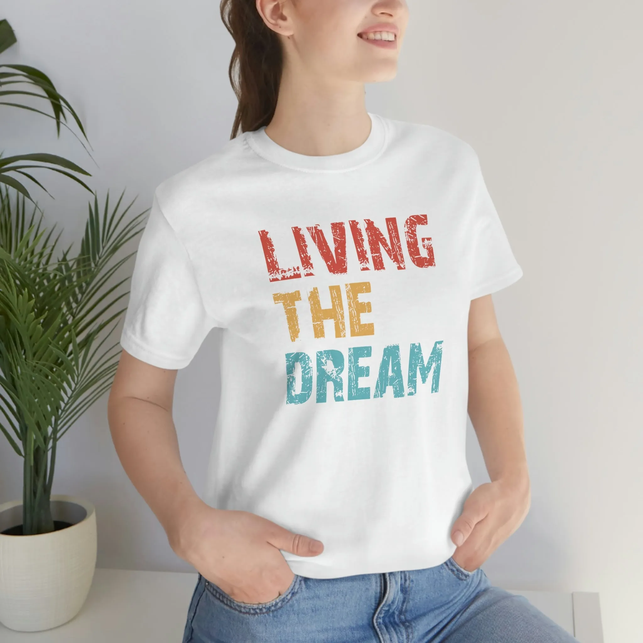 Living The Dream