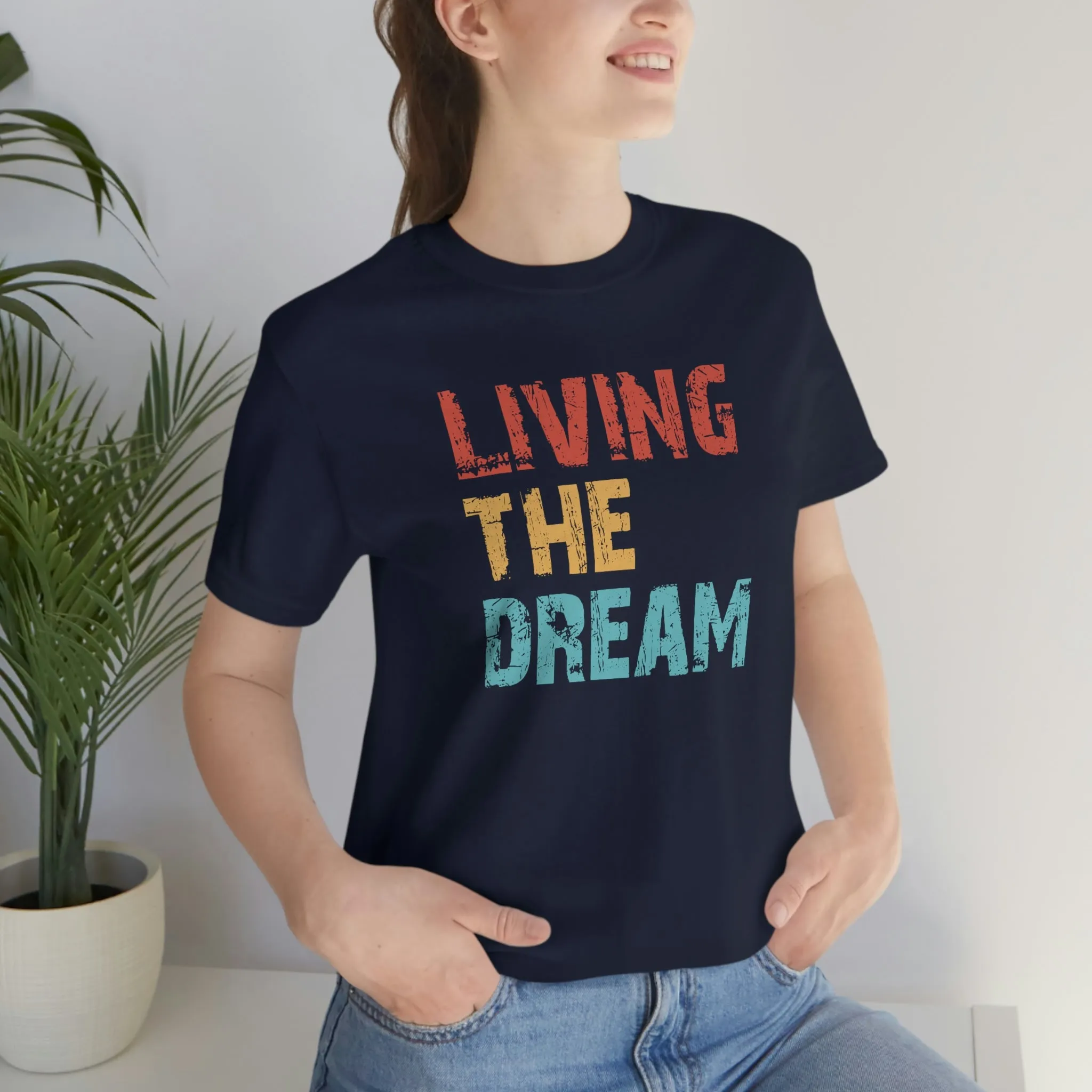 Living The Dream