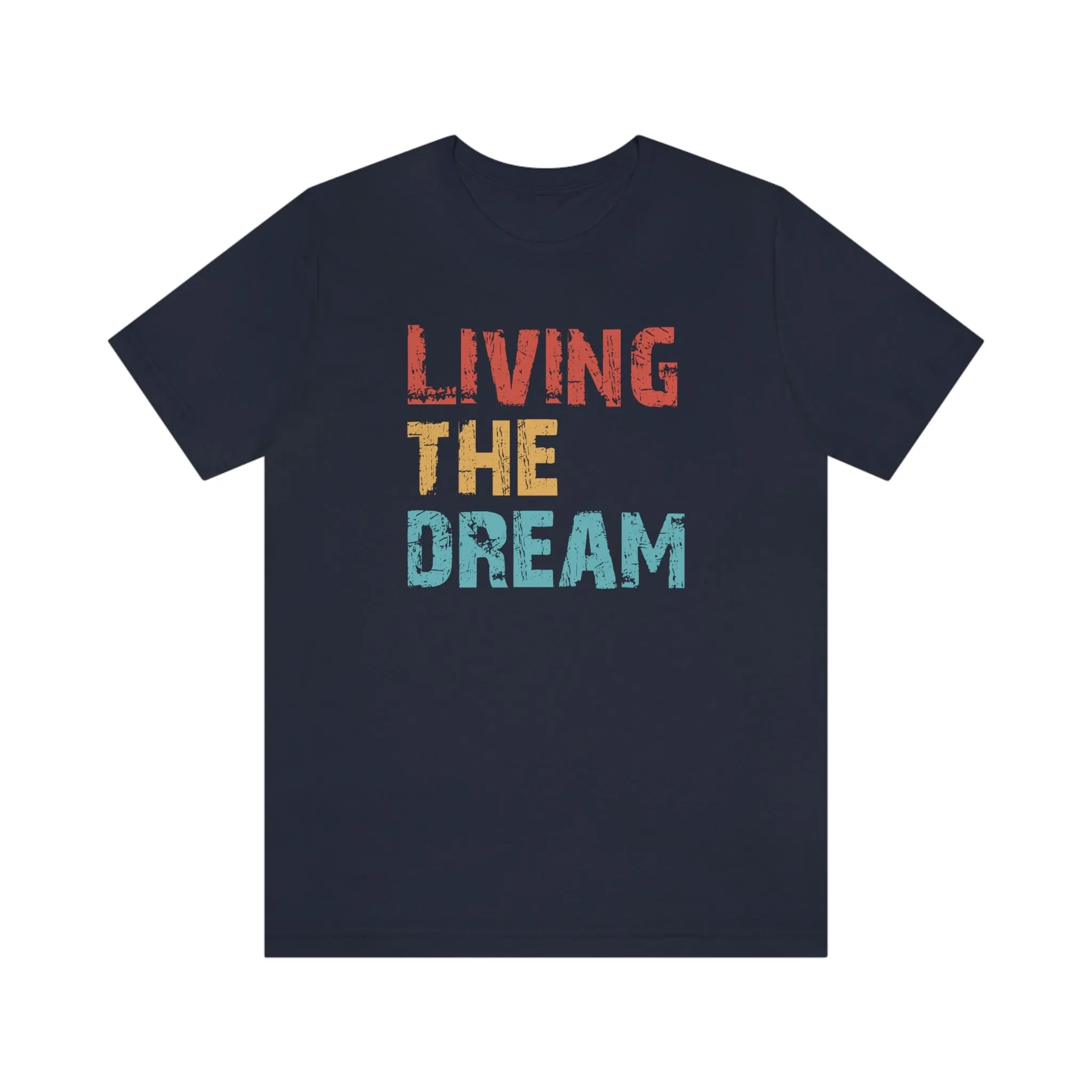 Living The Dream