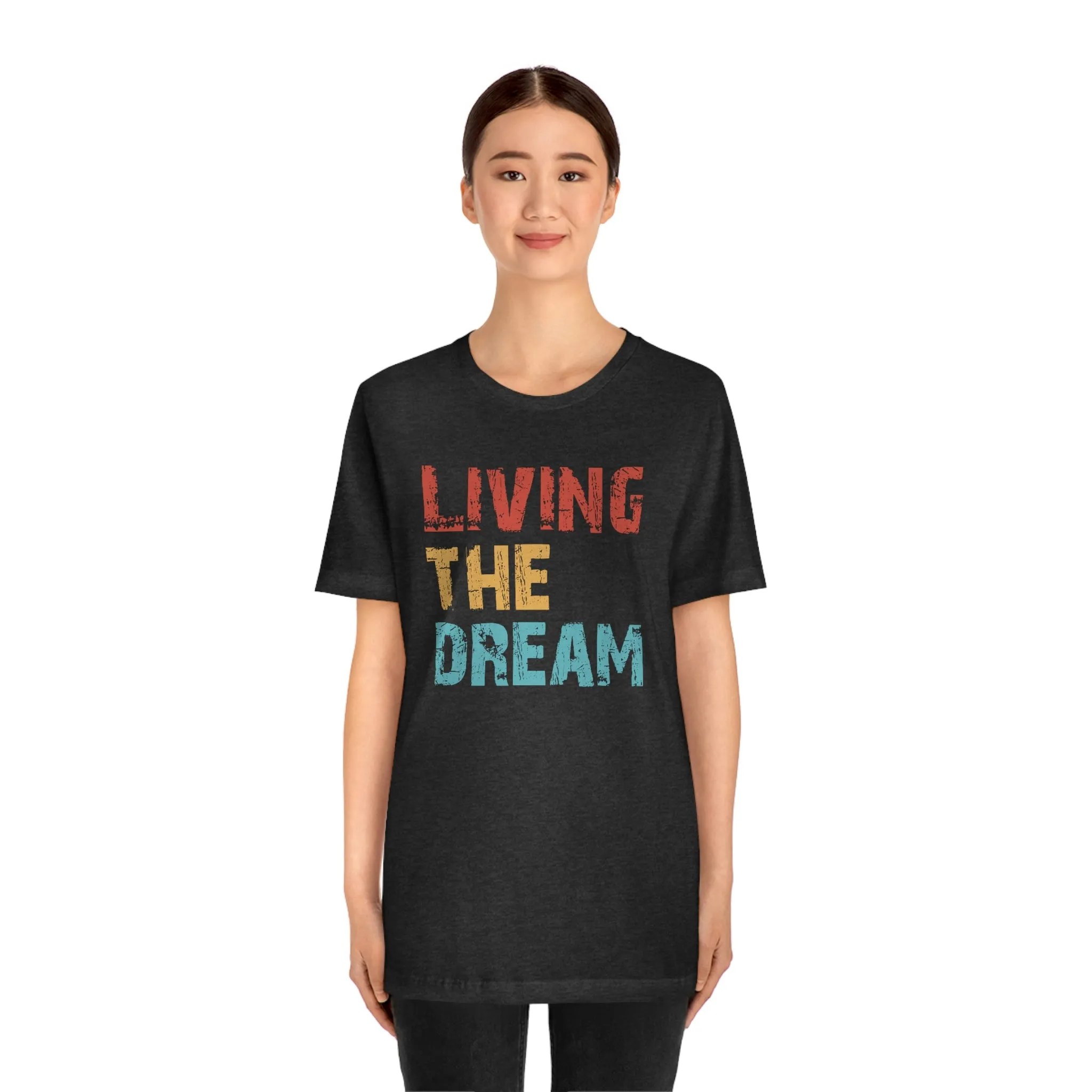 Living The Dream