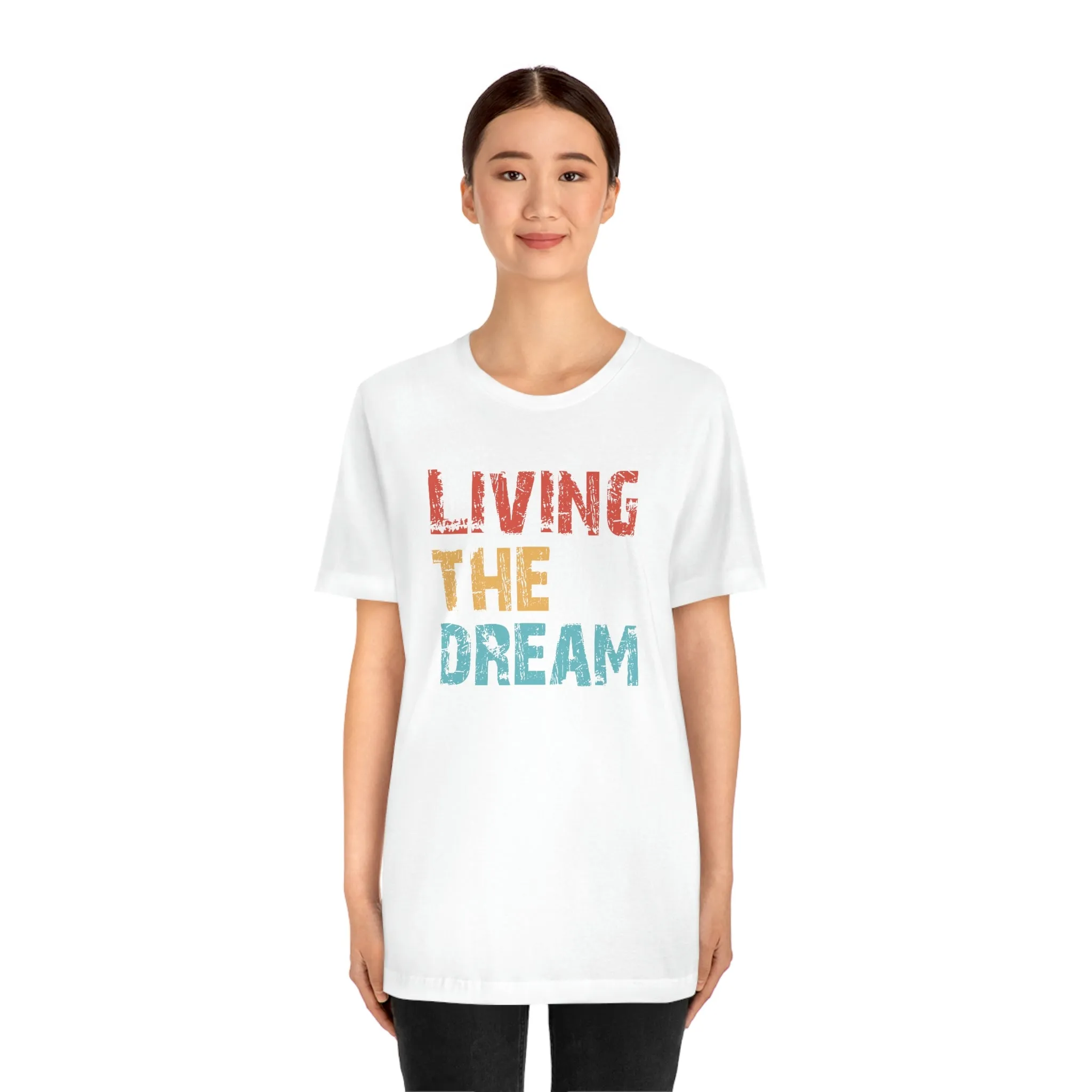 Living The Dream