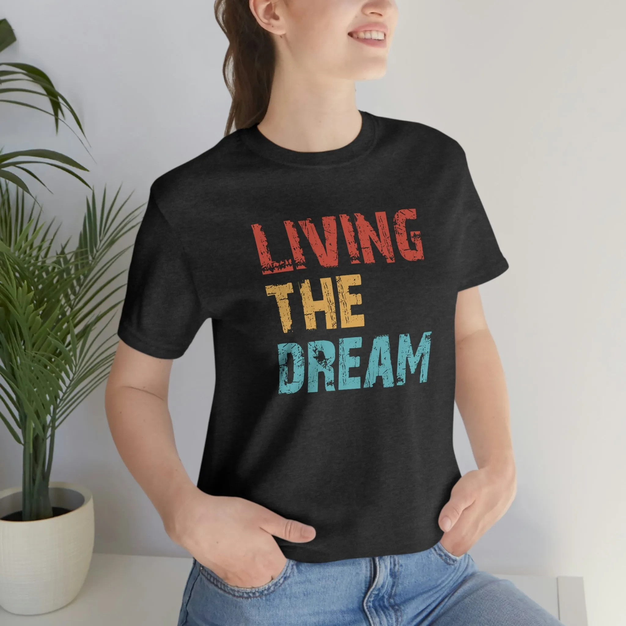 Living The Dream