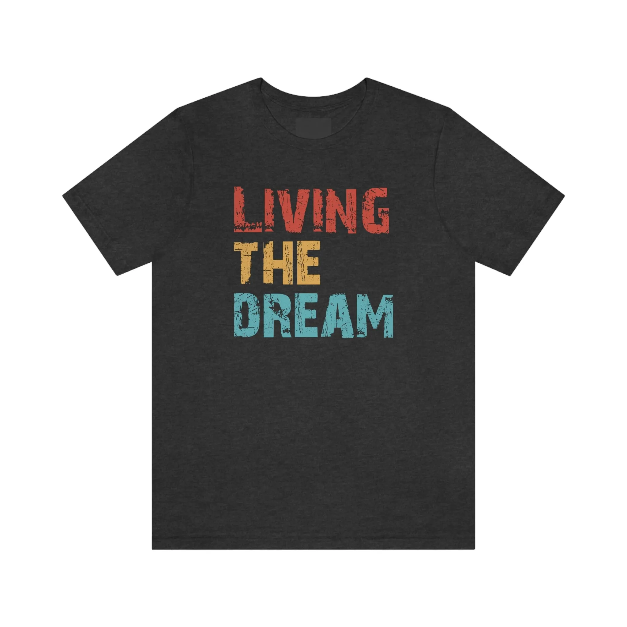 Living The Dream