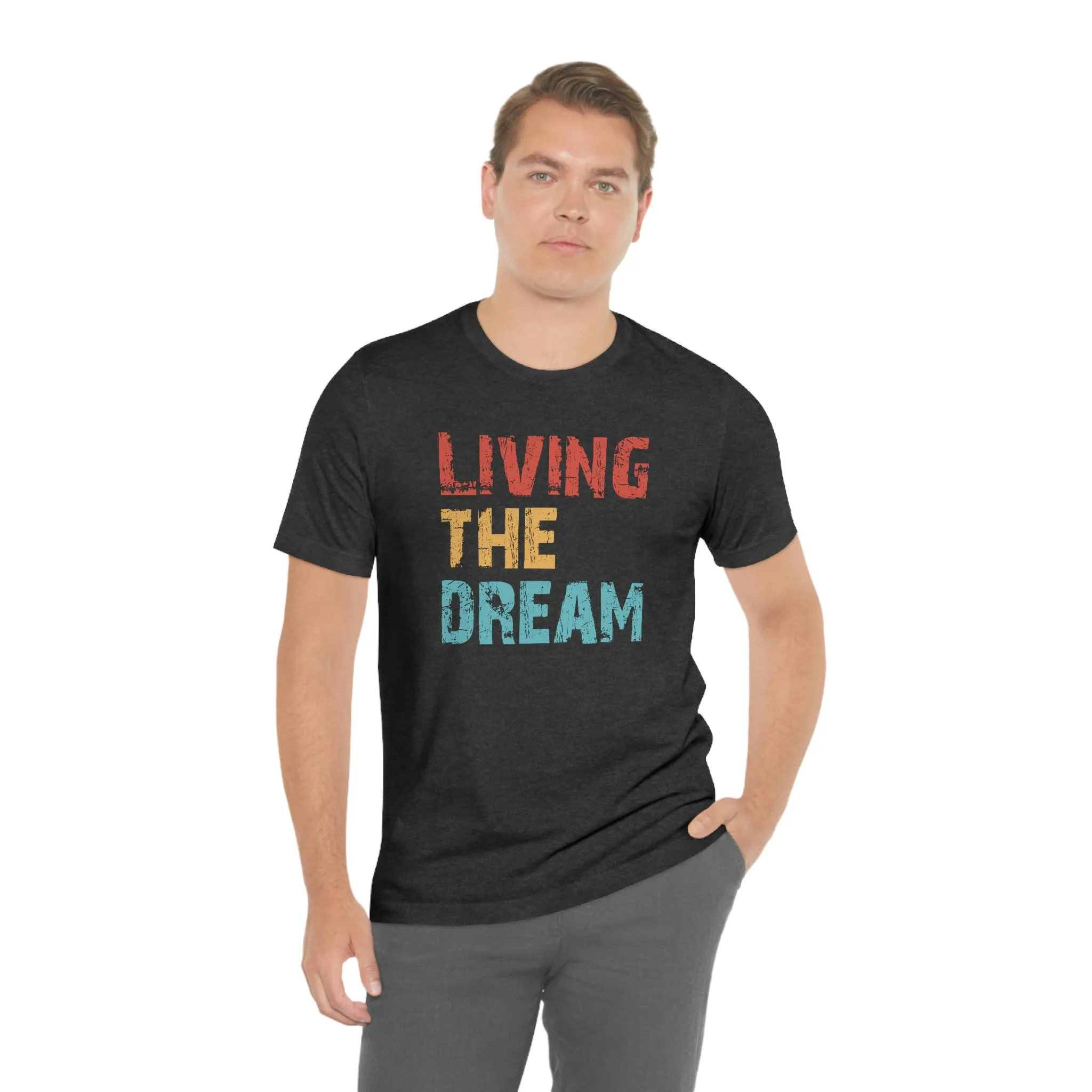 Living The Dream