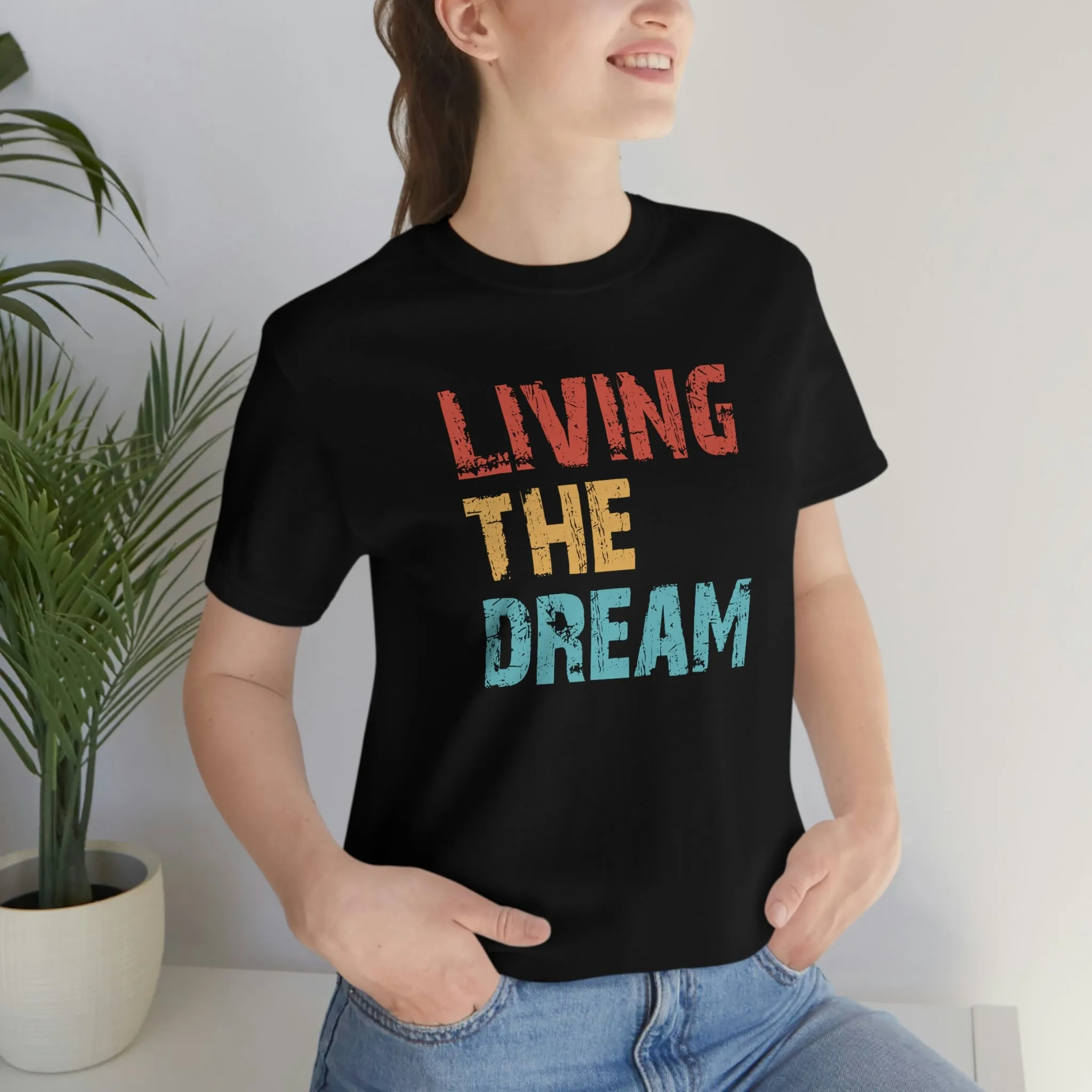 Living The Dream