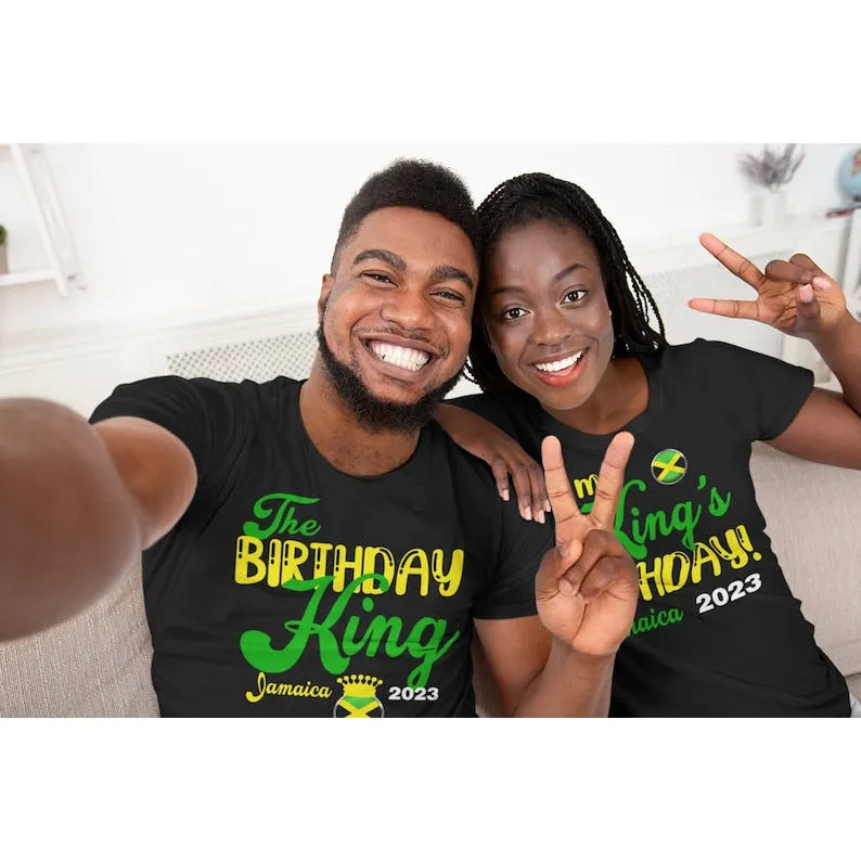 The Birthday King - It's My King's Birthday Couples, Jamaica Vacation T Shirt, birthday squad shirts