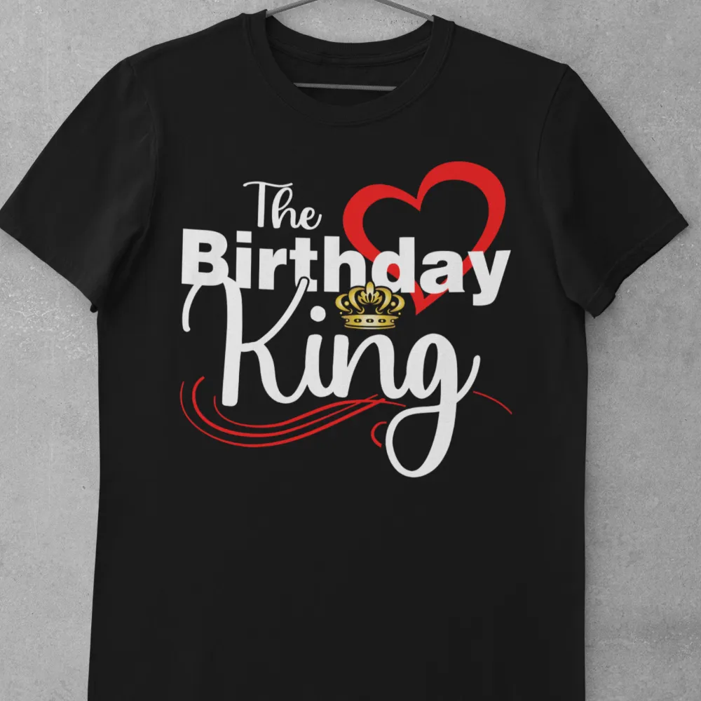The Birthday King shirt - It's My King's Birthday Couple's Shirt Set